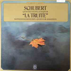 Schubert - Hephzibah Menuhin, Quatuor Amadeus - Quintette En La Majeur 