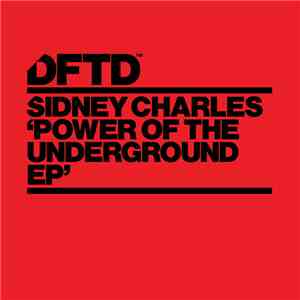Sidney Charles - Power Of The Underground EP