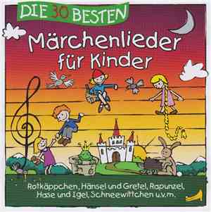 Simone Sommerland, Karsten Glück Und Die Kita-Frösche - Die 30 Besten Märch ...
