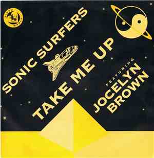 Sonic Surfers Featuring Jocelyn Brown - Take Me Up