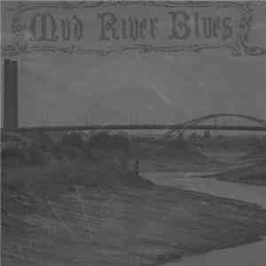 Spider Kitten - Mud River Blues