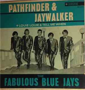 The Fabulous Blue Jays - Pathfinder & Jaywalker