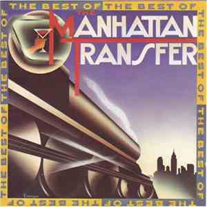 The Manhattan Transfer - The Best Of The Manhattan Transfer