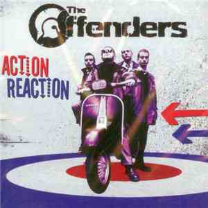 The Offenders - Action Reaction