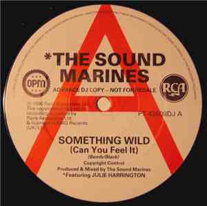 The Sound Marines - Something Wild (Can You Feel It)
