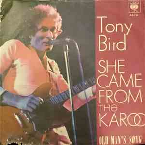 Tony Bird  - She Came From The Karoo