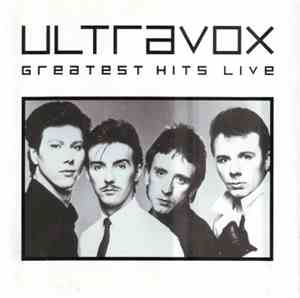Ultravox - Greatest Hits Live