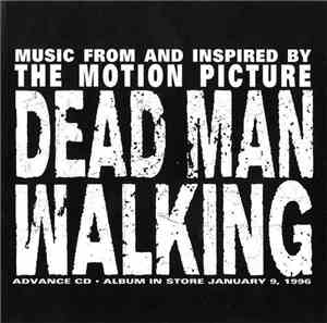 Various - Dead Man Walking (Music From And Inspired By The Motion Picture)