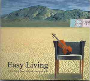 Various - Easy Living - A Fine Selection Of Smooth, Lounge Tracks