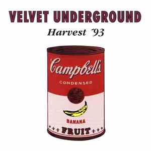 Velvet Underground - Harvest '93