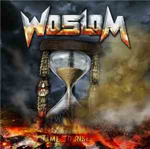 Woslom - Time To Rise