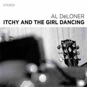 Al Deloner - Itchy And The Girl Dancing