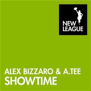 Alex Bizzaro & A.Tee - Showtime