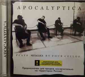 Apocalyptica - Plays Metallica By Four Cellos