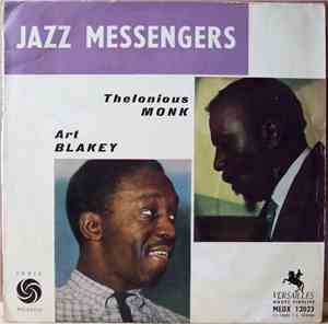 Art Blakey's Jazz Messengers Avec Thelonious Monk - Art Blakey's Jazz Messe ...