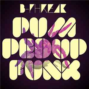 B-Phreak - Pumped Up Funk