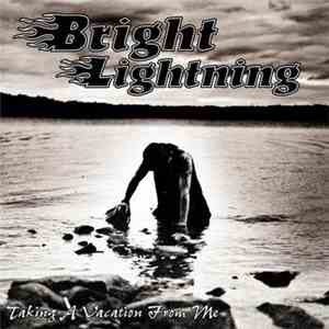 Brightlightning - Taking A Vacation From Me