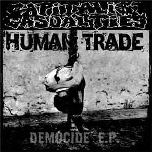 Capitalist Casualties / Human Trade - Democide E.P.