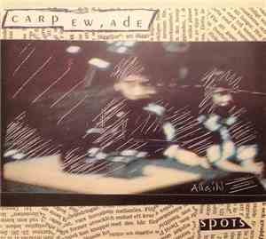 Carpe Wade - Spots