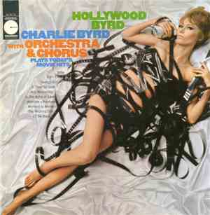 Charlie Byrd - Hollywood Byrd