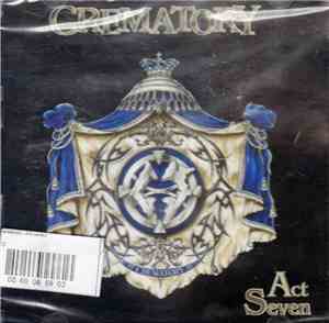 Crematory - Act Seven