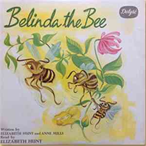 Elizabeth Hunt  - Belinda The Bee