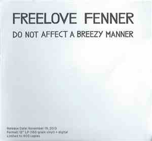 Freelove Fenner - Do Not Affect A Breezy Manner