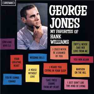 George Jones  - My Favorites Of Hank Williams