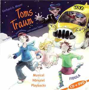 Gerhard A. Meyer - Toms Traum