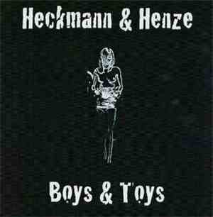 Heckmann & Henze - Boys & Toys