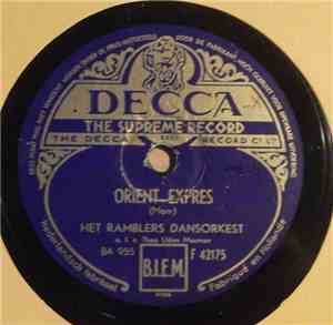 Het Ramblers Dansorkest - Orient Expres / Au Revoir