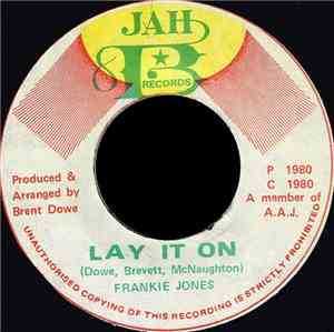 Jah Frankie Jones - Lay It On