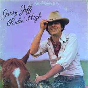 Jerry Jeff - Ridin' High