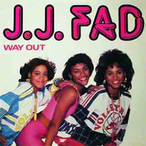 J.J. Fad - Way Out