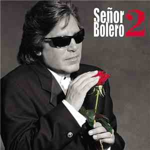 José Feliciano - Señor Bolero 2