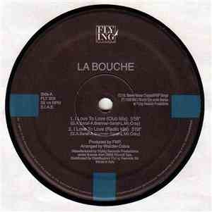La Bouche - I Love To Love / Forget Me Nots