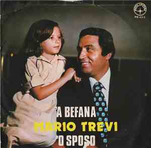Mario Trevi - 'A Befana / 'O Sposo