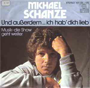 Michael Schanze - Und Außerdem ... Ich Hab' Dich Lieb