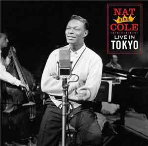 Nat King Cole - Live In Tokyo