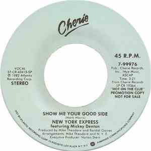 New York Express Featuring Mickey Denton - Show Me Your Good Side
