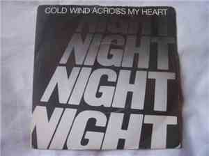 Night - Cold Wind Across My Heart