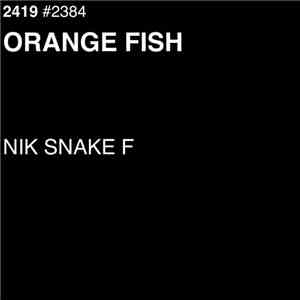 Nik Snake F - Orange Fish