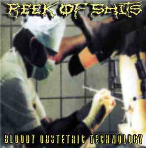 Reek Of Shits - Bloody Obstetric Technology