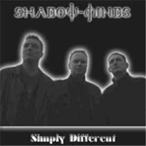 Shadow-Minds - Simply Different