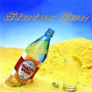Status Quo - Thirsty Work