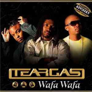 Teargas - Wafa Wafa