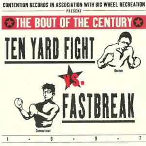Ten Yard Fight Vs. Fastbreak - The Bout Of The Century
