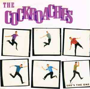 The Cockroaches - She's The One