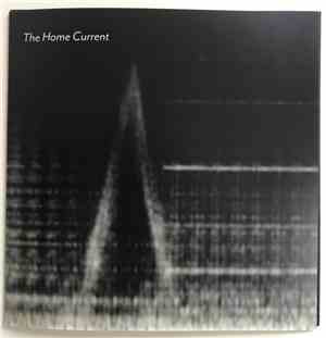 The Home Current - Uncertain Twilight