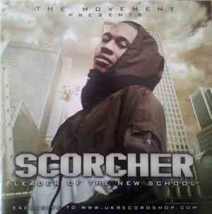 The Movement  Presents Scorcher - Leader Of The New School